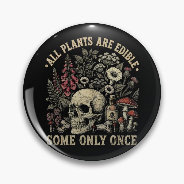Item preview, All Plants are Edible Some Only Once Funny Men Women designed and sold by watanabeee.