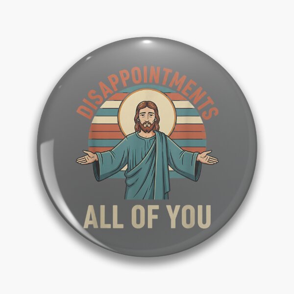 Item preview, Christian Disappointments All of You Jesus, Funny Sarcastic designed and sold by KristineLi.