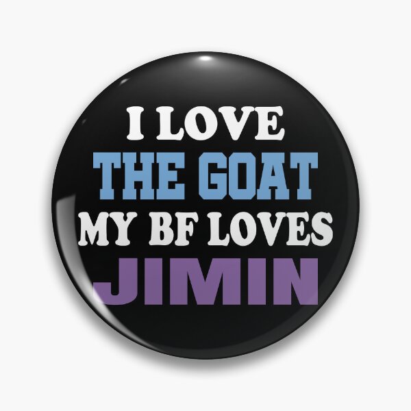 Item preview, I Love The Goat My Bf Loves Jimin. designed and sold by EunsooLee.