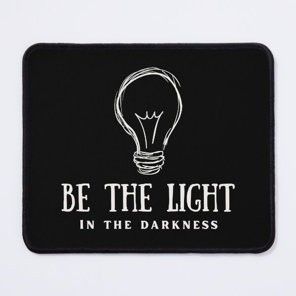 Item preview, Be the light in the darkness designed and sold by Canterbury Episcopal Campus Ministry at Texas Tech University .