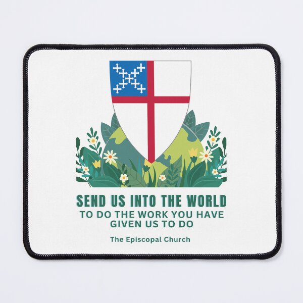 Item preview, Send us into the world - The Episcopal Church designed and sold by Canterbury Episcopal Campus Ministry at Texas Tech University .