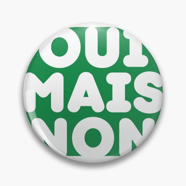 Item preview, Oui mais non designed and sold by InkRiot Studios.