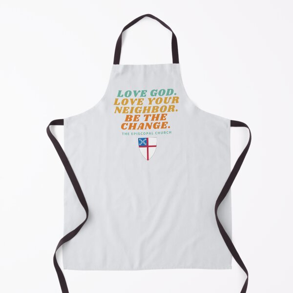 Item preview, Love God. Love Your Neighbor. Be the Change. - The Episcopal Church designed and sold by Canterbury Episcopal Campus Ministry at Texas Tech University .