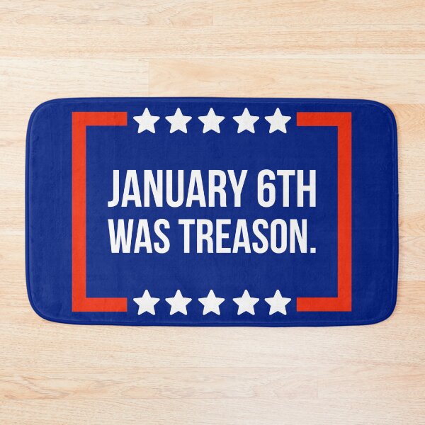 Item preview, January 6th was treason. designed and sold by Rachel the Artist .