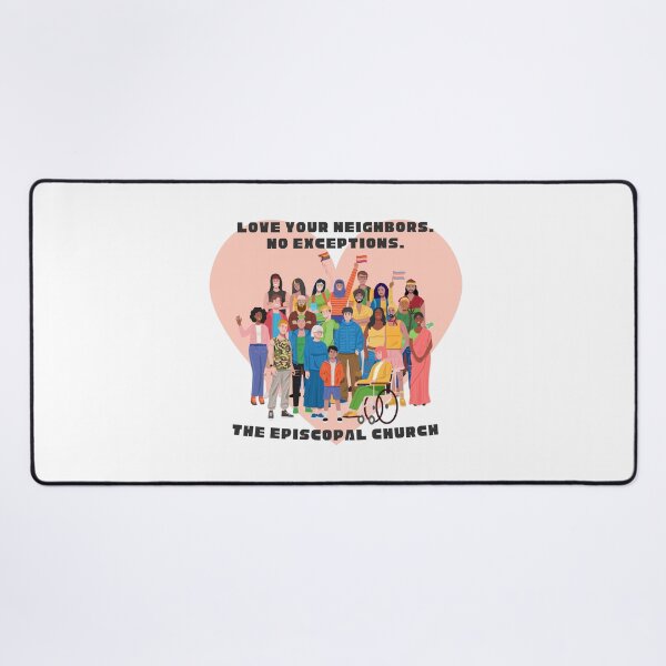Item preview, Love Your Neighbor. No Exceptions designed and sold by Canterbury Episcopal Campus Ministry at Texas Tech University .