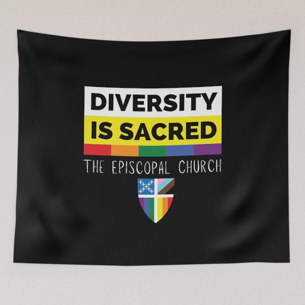 Item preview, Diversity is Sacred - The Episcopal Church designed and sold by Canterbury Episcopal Campus Ministry at Texas Tech University .