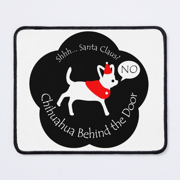 Item preview, Funny Chihuahua Santa Claus Behind the Door Black Base designed and sold by Na7nasColorShop.