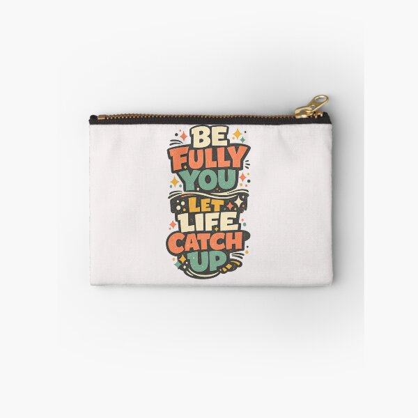 Item preview, Be Fully You Let Life Catch Up Retro Motivational Quote designed and sold by inkoutninja.