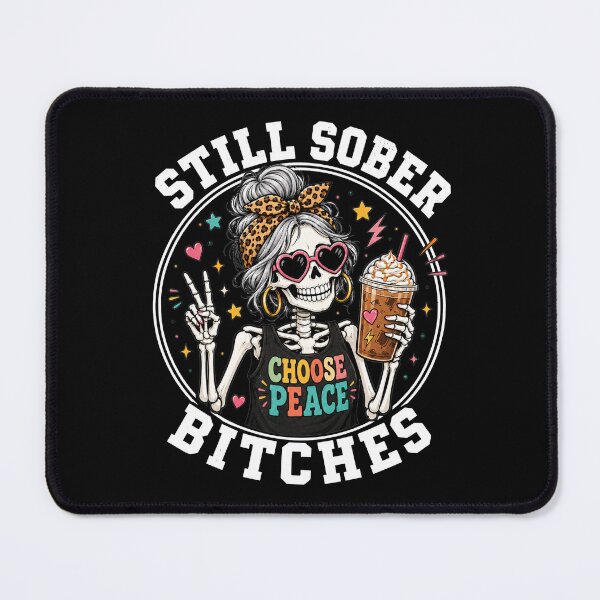 Item preview, Still Sober Bitches Messy Bun Drinking Coffee Skeleton 2 designed and sold by SanipepaVase.