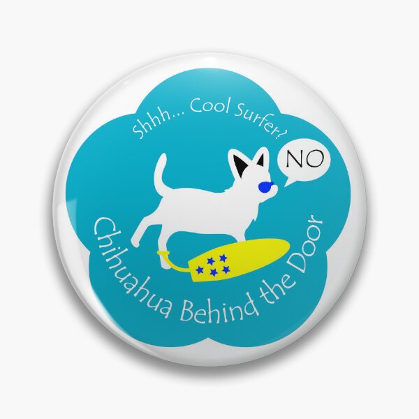 Item preview, Funny Chihuahua Cool Surfer Behind the Door Blue Base designed and sold by Na7nasColorShop.