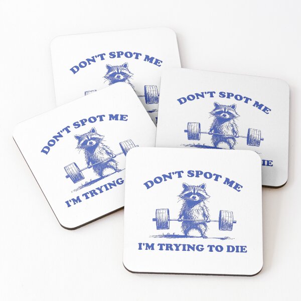 Item preview, Don't Spot Me I'm Trying To Die Vintage designed and sold by OrlimarHIpo.