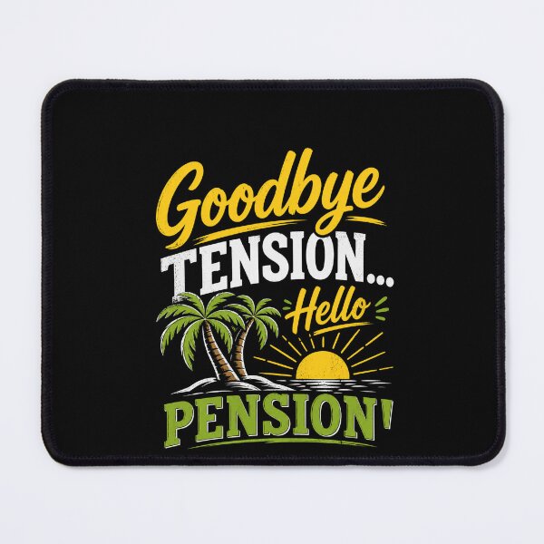 Item preview, Goodbye Tension Hello Pension Funny Retirement Beach Lifestyle Design designed and sold by msaloyach.