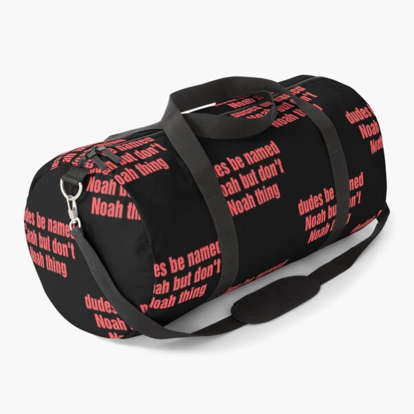 Item preview, Dudes Be Named Noah But Don't Noah Thing Funny Wordplay Meme designed and sold by DarylPope.
