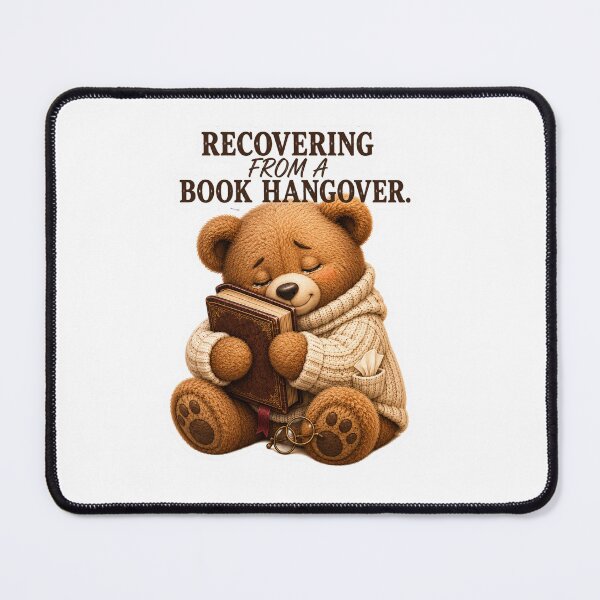 Item preview, Recovering From a Book Hangover Cute Teddy Bear Reader Quote designed and sold by DreamTags Studio.