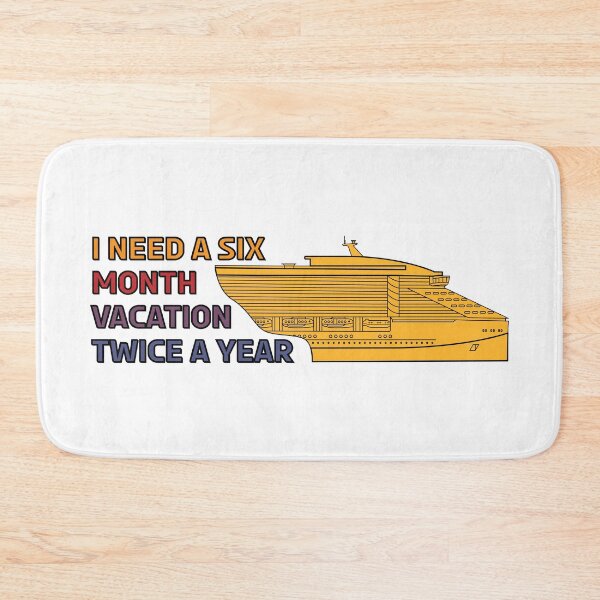Item preview, I need a six month vacation colored designed and sold by HungarianSailor.