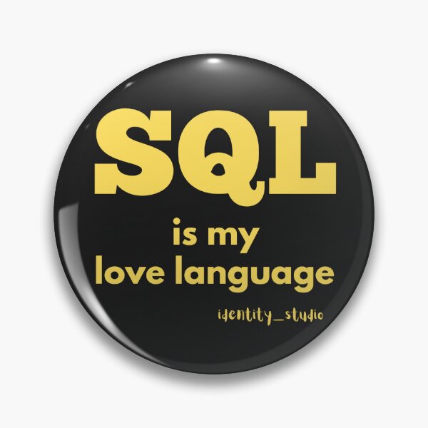 Item preview, SQL Is My Love Language - Funny SQL Lover designed and sold by Identity Studio.