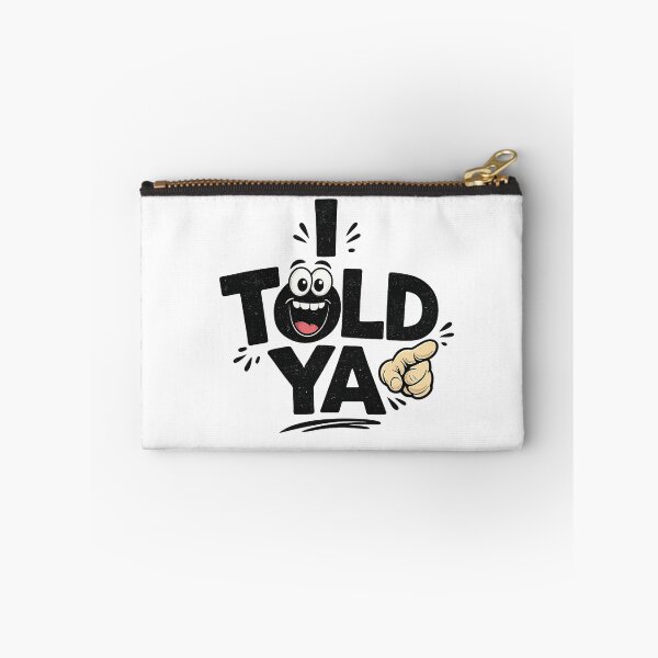 Item preview, I Told Ya Funny Cartoon Pointing Finger Retro Typography Design designed and sold by CreativeNest Prints.
