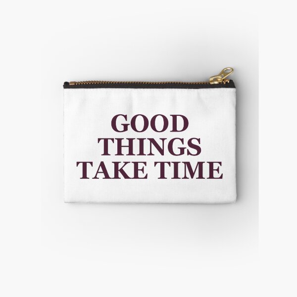 Item preview, "GOOD THINGS TAKE TIME" Minimalist Quote Sticker designed and sold by QuirkThreadsCo.