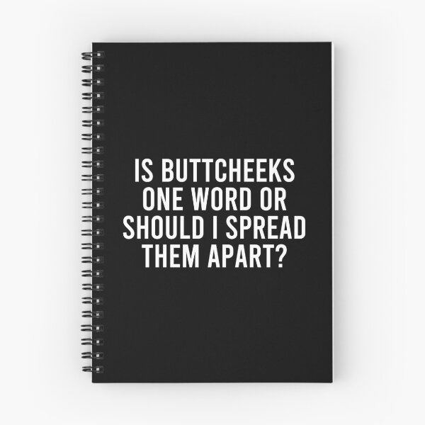 Item preview, Is Buttcheeks One Word Or Should I Spread Them Apart  designed and sold by qanizawelfy.