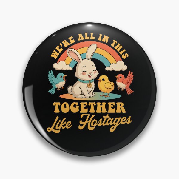 Item preview, We'Re All In This Together Like Hostages Vintage designed and sold by studio-ssaam.