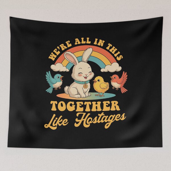 Item preview, We'Re All In This Together Like Hostages Vintage designed and sold by studio-ssaam.