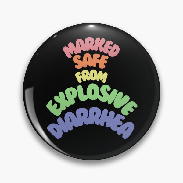 Item preview, Marked Safe from Explosive Diarrhea colorful text designed and sold by Karen Simon.