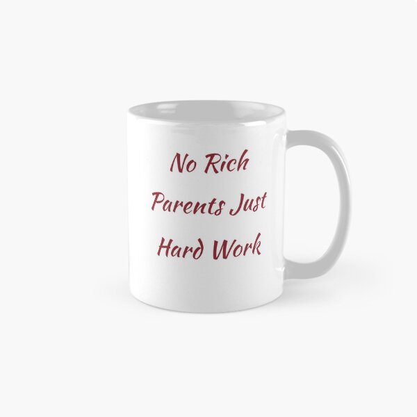 Item preview, No Rich Parents, Just Hard Work designed and sold by Odar.