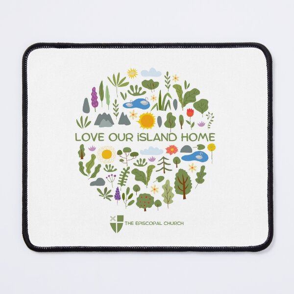 Item preview, Love Our Island Home - The Episcopal Church designed and sold by Canterbury Episcopal Campus Ministry at Texas Tech University .