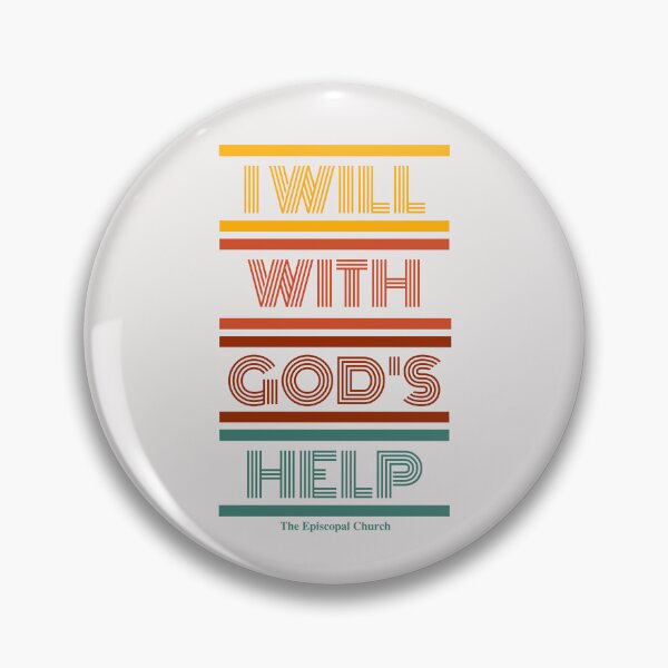 Aperçu de l'œuvre I Will With God's Help - The Episcopal Church créée et vendue par Canterbury Episcopal Campus Ministry at Texas Tech University .