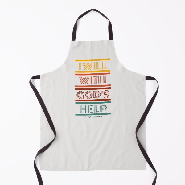 Item preview, I Will With God's Help - The Episcopal Church designed and sold by Canterbury Episcopal Campus Ministry at Texas Tech University .