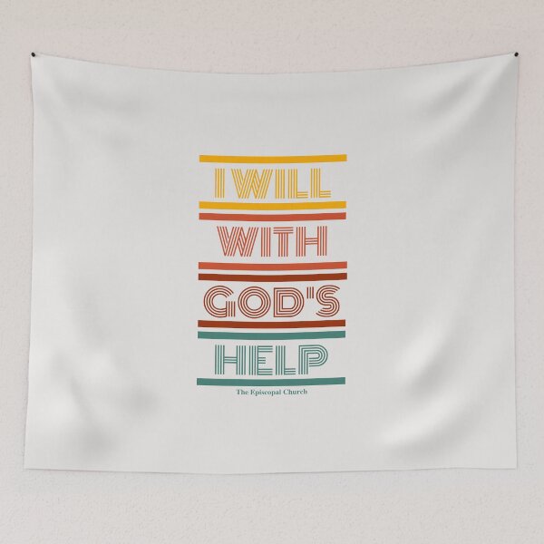 Item preview, I Will With God's Help - The Episcopal Church designed and sold by Canterbury Episcopal Campus Ministry at Texas Tech University .