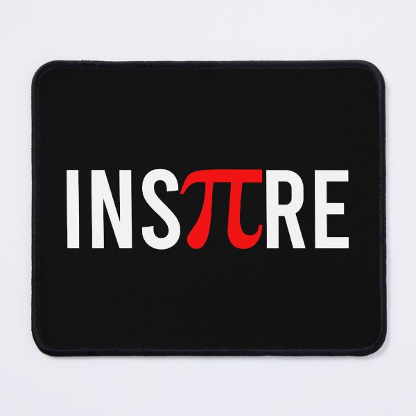 Item preview, Inspire - Motivational Math Pi Teacher Nerdy Pun designed and sold by mithanyhisda.