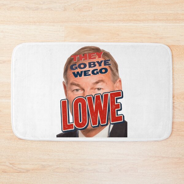 Item preview, They Go Bye We Go Lowe Supporter Slogan Design designed and sold by Flirt-Teez.