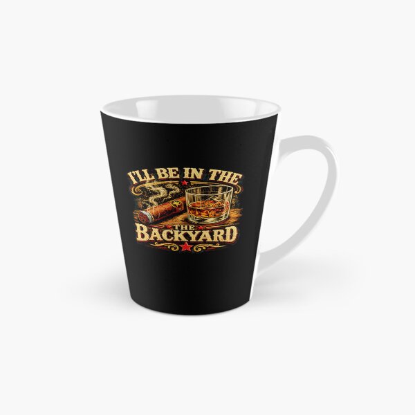 Item preview, I'll Be In The Backyard Vintage Bourbon Cigar Lover designed and sold by charoen-design.