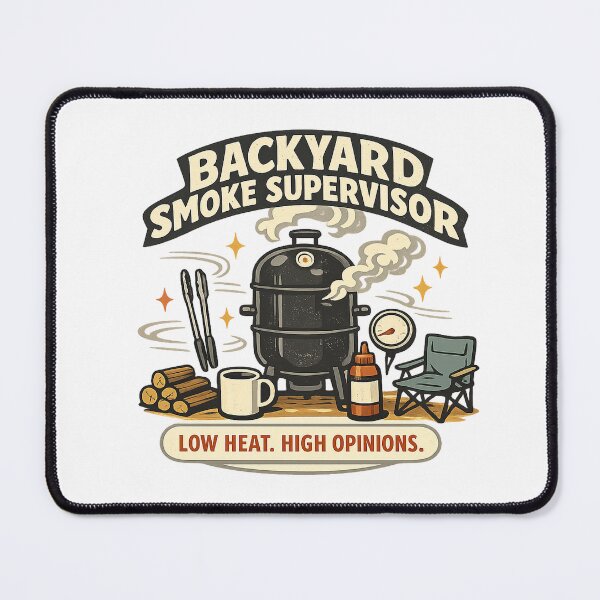 Item preview, Backyard Smoke Supervisor – Funny BBQ Dad Smoker Design designed and sold by Concrete Coffee Studio.