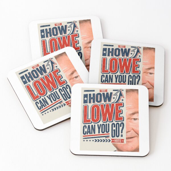 Item preview, How Lowe Can You Go Vote Political Satire designed and sold by Flirt-Teez.