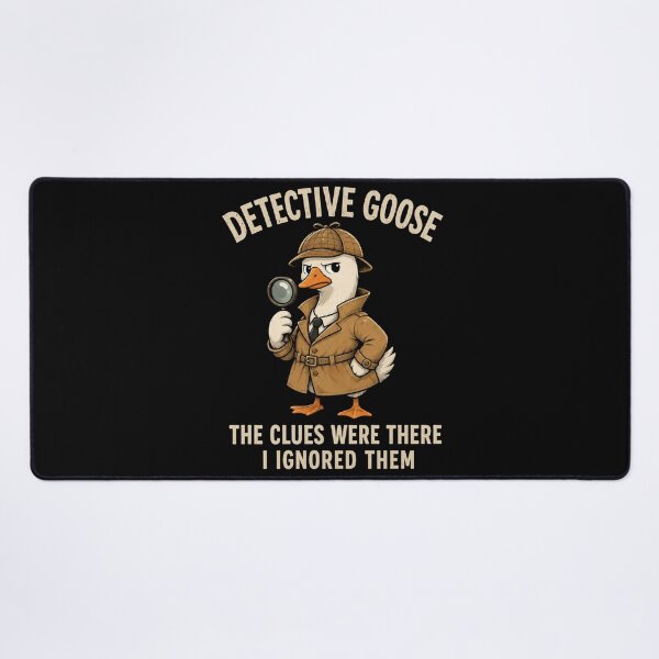 Item preview, Detective Goose designed and sold by thesmokeydogs.
