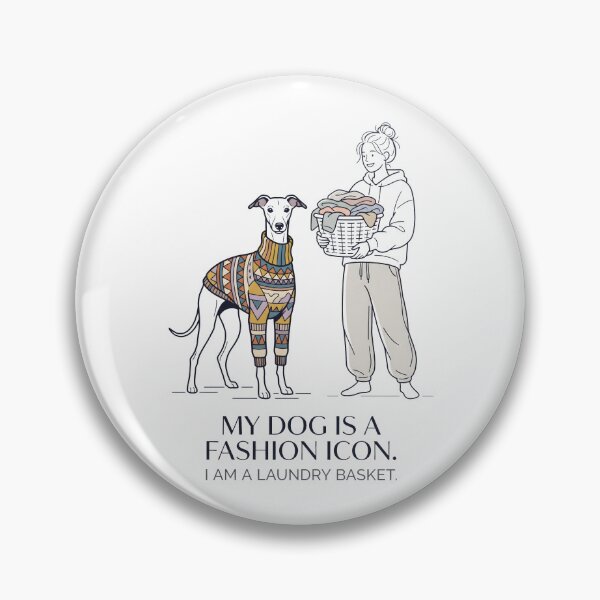 Item preview, My Dog Is A Fashion Icon Pets Design for Dog Owner and Funny Dogs Lovers designed and sold by SplashTastic.