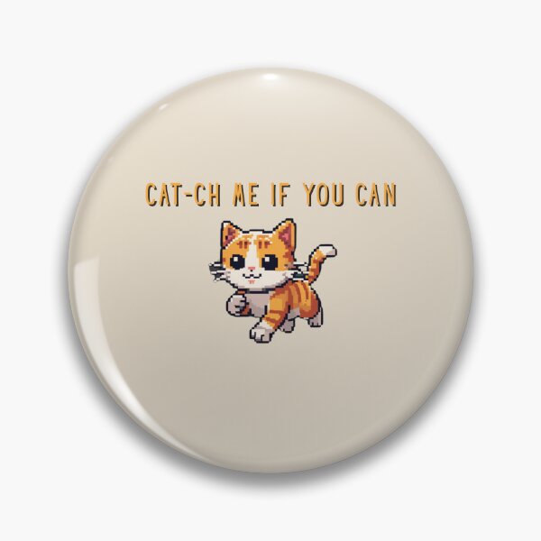 Item preview, Cat-ch Me If You Can designed and sold by TeeHee Puns.