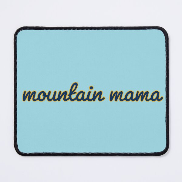 Item preview, Mountain Mama blue & gold designed and sold by titanic415.