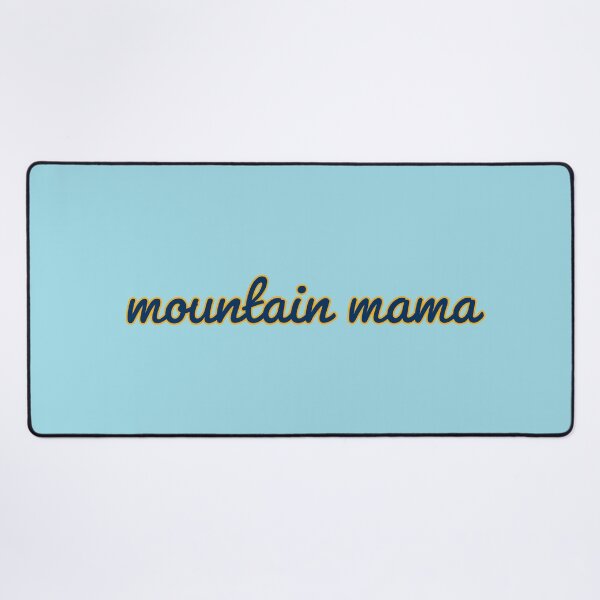 Item preview, Mountain Mama blue & gold designed and sold by titanic415.