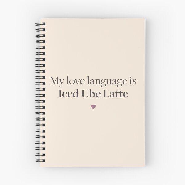 Item preview, My Love Language Is Iced Ube Latte Foodie design for Coffee Lover with Minimalist Typography designed and sold by SplashTastic.