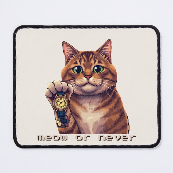 Item preview, Meow or Never designed and sold by TeeHee Puns.