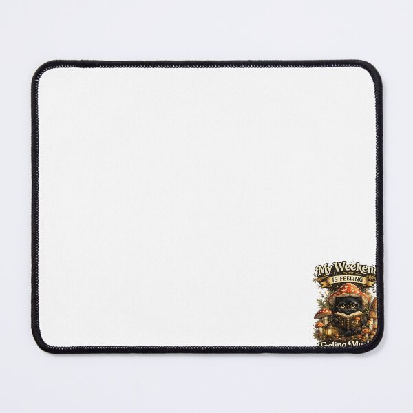 Item preview, My Weekend Is Feeling Mushy designed and sold by KADHomes.