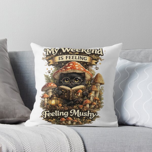 Item preview, My Weekend Is Feeling Mushy designed and sold by KADHomes.