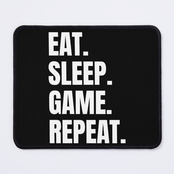 Item preview, Eat Sleep Game Repeat Funny Gamer Quote designed and sold by Vision Crafted.