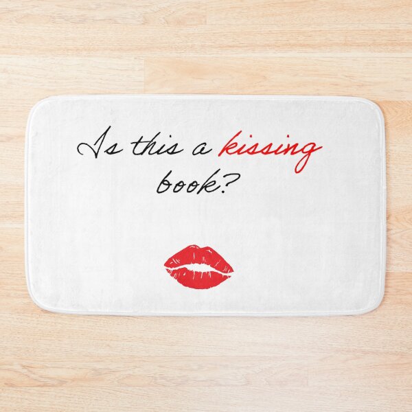Item preview, Is This a Kissing Book Quote designed and sold by Tesla-Graves.