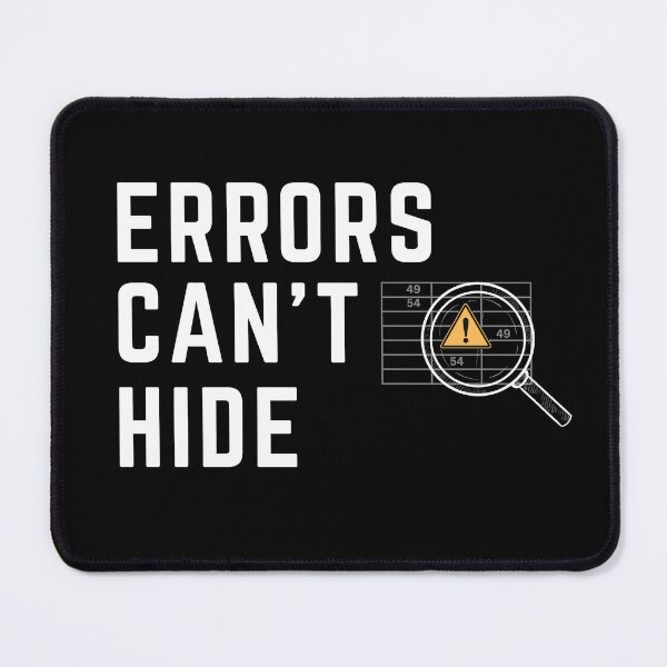 Item preview, Errors Can't Hide Funny Auditor T-Shirt | Accounting Accuracy Quote for Finance Professionals designed and sold by FCA SIR MERCH .
