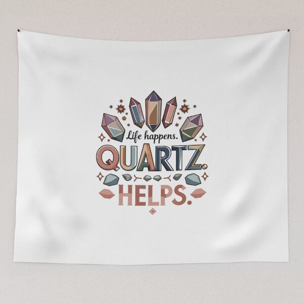 Item preview, Life Happens Quartz Helps Design For Quartz Lovers designed and sold by Glitch-Cult.