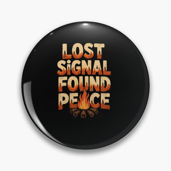 Item preview, Lost Signal Found Peace Funny Camping Campfire Outdoor Adventure Design designed and sold by msaloyach.